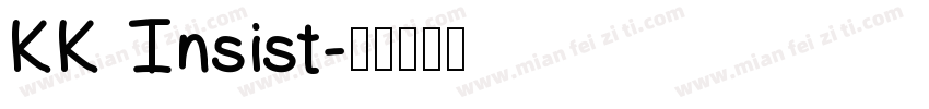KK Insist字体转换